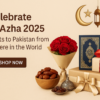 Send Eid Gifts to Pakistan